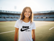 Load image into Gallery viewer, Senior Just Did It T-shirt