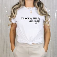 Load image into Gallery viewer, Track &amp; Field Mom T-shirt
