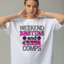 Load image into Gallery viewer, Weekend Besties Cheer Comp Teen T-shirt