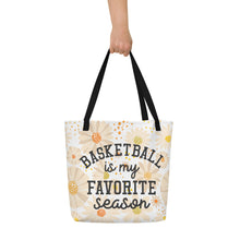 Load image into Gallery viewer, Basketball Favorite Season All-Over Print Large Tote Bag