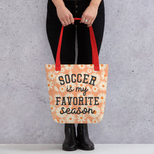 Load image into Gallery viewer, Soccer Favorite Season Tote bag
