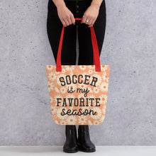 Load image into Gallery viewer, Soccer Favorite Season Tote bag