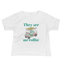 Load image into Gallery viewer, They See Me Rollin&#39; Golf Baby Tee
