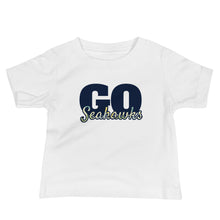 Load image into Gallery viewer, Go Seahawks Baby Tee(NFL)