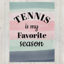 Load image into Gallery viewer, Favorite Season Tennis Throw Blanket