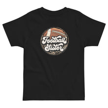 Load image into Gallery viewer, Football Sister Toddler Tee
