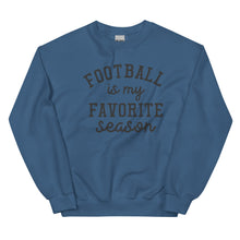 Load image into Gallery viewer, Football Favorite Season Sweatshirt