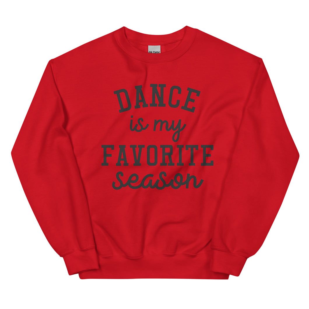 Dance Favorite Season Sweatshirt