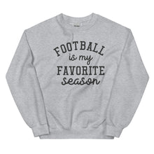 Load image into Gallery viewer, Football Favorite Season Sweatshirt