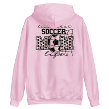 Load image into Gallery viewer, Living That Soccer Mom Life Hoodie