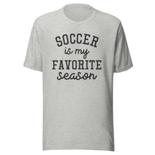Load image into Gallery viewer, Favorite Season Soccer T-shirt