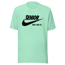 Load image into Gallery viewer, Senior Just Did It T-shirt