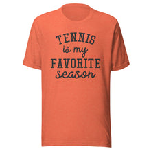 Load image into Gallery viewer, Favorite Season Tennis T-shirt