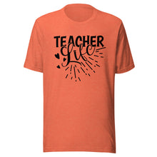 Load image into Gallery viewer, Teacher Life T-shirt