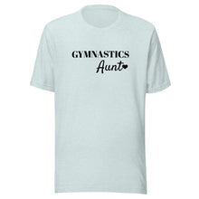 Load image into Gallery viewer, Gymnastics Aunt T-shirt
