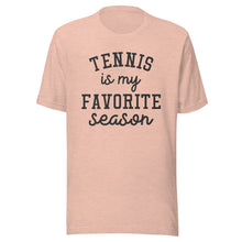 Load image into Gallery viewer, Favorite Season Tennis T-shirt