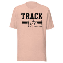Load image into Gallery viewer, Track Life T-shirt