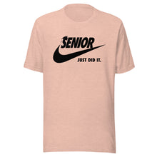 Load image into Gallery viewer, Senior Just Did It T-shirt