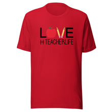 Load image into Gallery viewer, Love Teacher Life T-shirt
