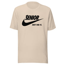 Load image into Gallery viewer, Senior Just Did It T-shirt