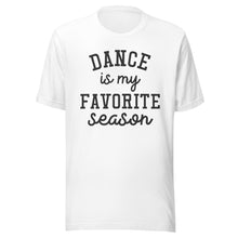 Load image into Gallery viewer, Dance Favorite Season T-shirt