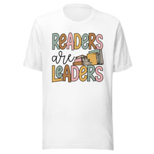 Load image into Gallery viewer, Readers Are Leaders T-shirt
