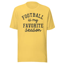 Load image into Gallery viewer, Football Favorite Season T-shirt