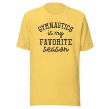 Load image into Gallery viewer, Gymnastics Favorite Season T-shirt