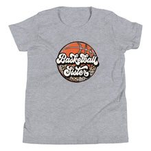 Load image into Gallery viewer, Basketball Sister Youth T-shirt