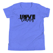 Load image into Gallery viewer, Love Tennis Youth T-shirt