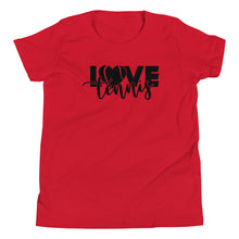 Load image into Gallery viewer, Love Tennis Youth T-shirt