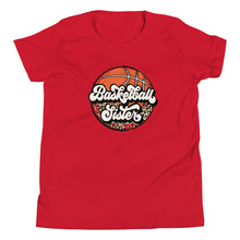 Load image into Gallery viewer, Basketball Sister Youth T-shirt