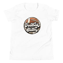 Load image into Gallery viewer, Football Sister Youth T-shirt