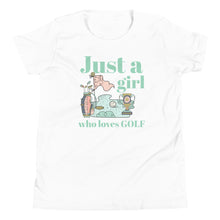 Load image into Gallery viewer, Just A Girl Who Loves Golf Youth T-shirt
