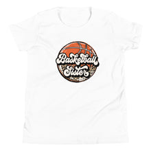 Load image into Gallery viewer, Basketball Sister Youth T-shirt