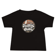 Load image into Gallery viewer, Football Sister Baby Tee
