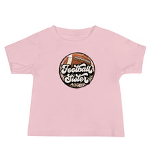 Load image into Gallery viewer, Football Sister Baby Tee