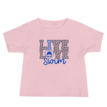 Load image into Gallery viewer, Live Love Swim Baby Tee