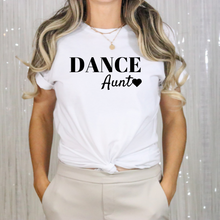 Load image into Gallery viewer, Dance Aunt T-shirt
