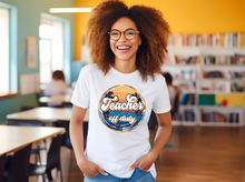 Load image into Gallery viewer, Teacher Off Duty T-shirt
