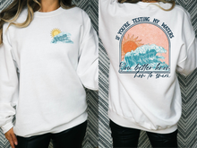 Load image into Gallery viewer, Testing The Water Swim Sweatshirt
