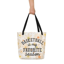 Load image into Gallery viewer, Basketball Favorite Season All-Over Print Large Tote Bag
