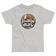 Load image into Gallery viewer, Football Sister Toddler Tee
