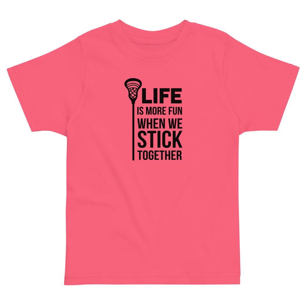 Life Is More Fun Lacrosse Toddler Tee