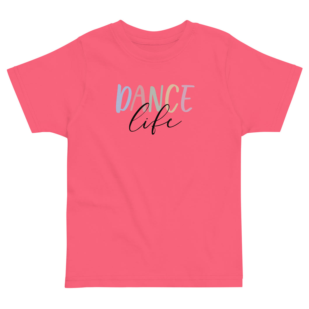 Dance Life Toddler Tee