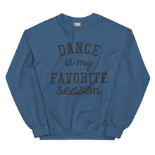 Load image into Gallery viewer, Dance Favorite Season Sweatshirt
