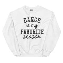 Load image into Gallery viewer, Dance Favorite Season Sweatshirt
