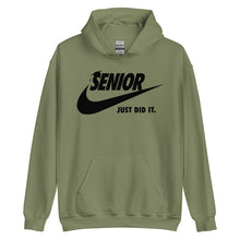 Load image into Gallery viewer, Senior Just Did It Hoodie
