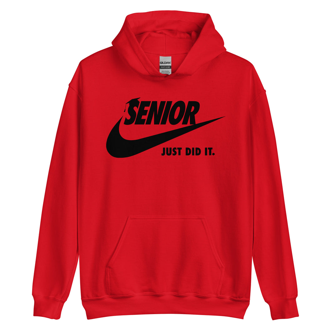 Senior Just Did It Hoodie