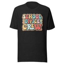 Load image into Gallery viewer, School Office Crew T-shirt
